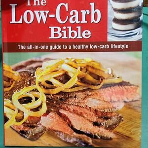 "The Low-Carb Bible", a comprehensive guide to the low-carb lifestyle